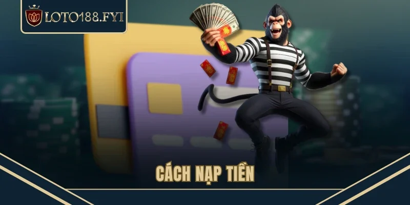 Cách nạp tiền